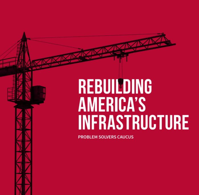 Rebuilding America's Infrastructure - Problem Solvers Caucus Report ...