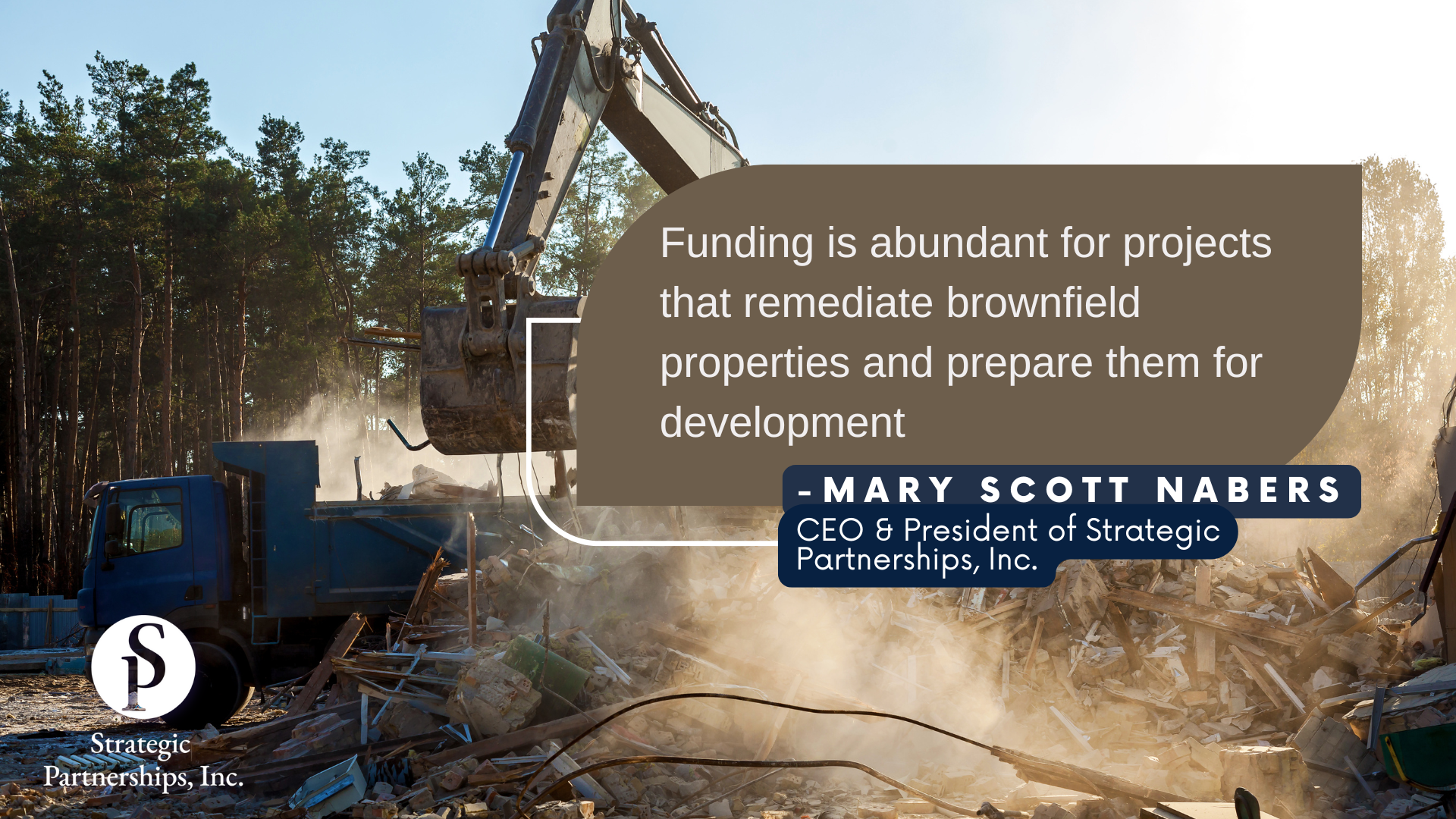 Funding is abundant for projects that remediate brownfield properties ...